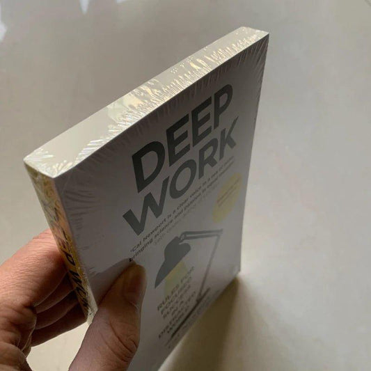 Deep Work: Focused Success In A Distracted World